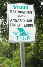 No littering -- $1000 fine.
