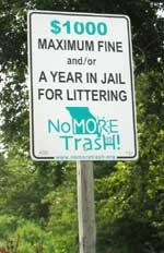 No littering -- $1000 fine.